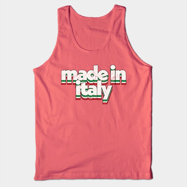 Made In Italy Tank Top by DankFutura